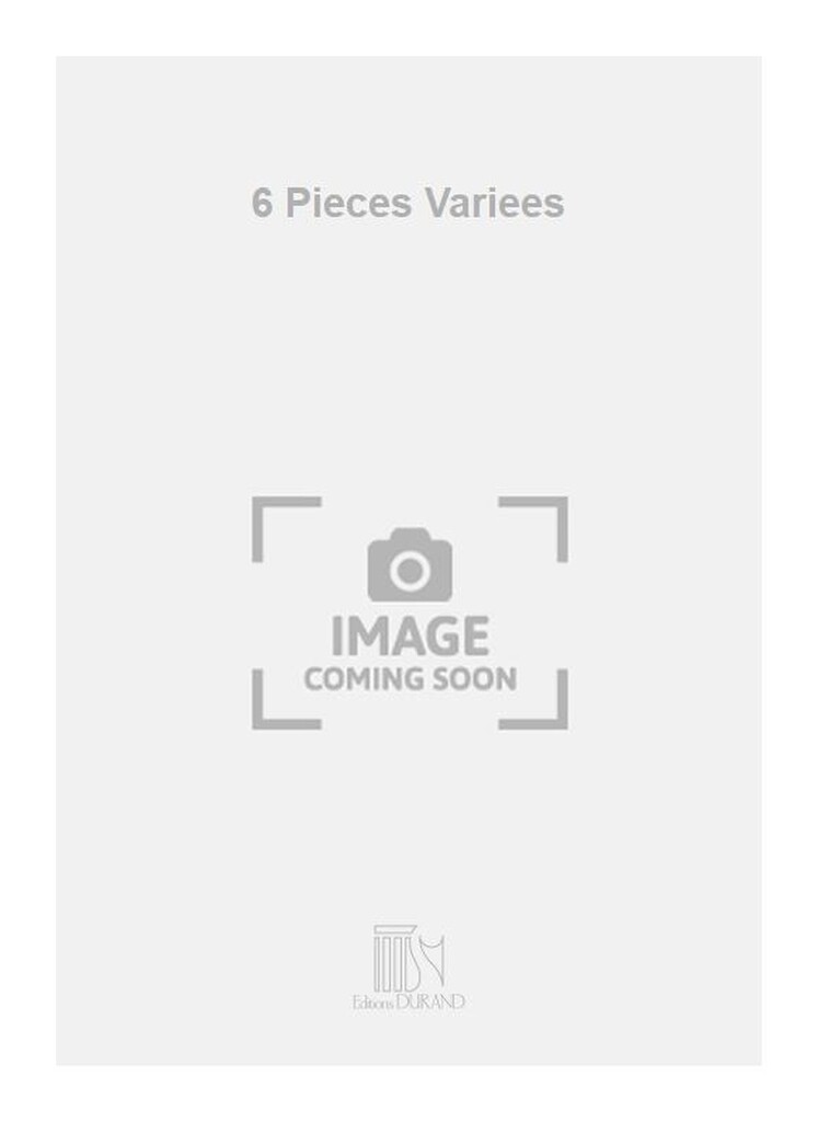 6 Pieces Variees